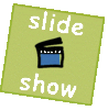 10. Slide Show
